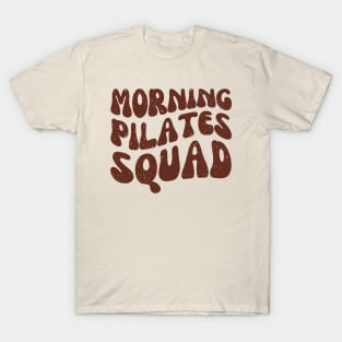 Morning Pilates Squad | Fitness Club Instructor T-Shirt
